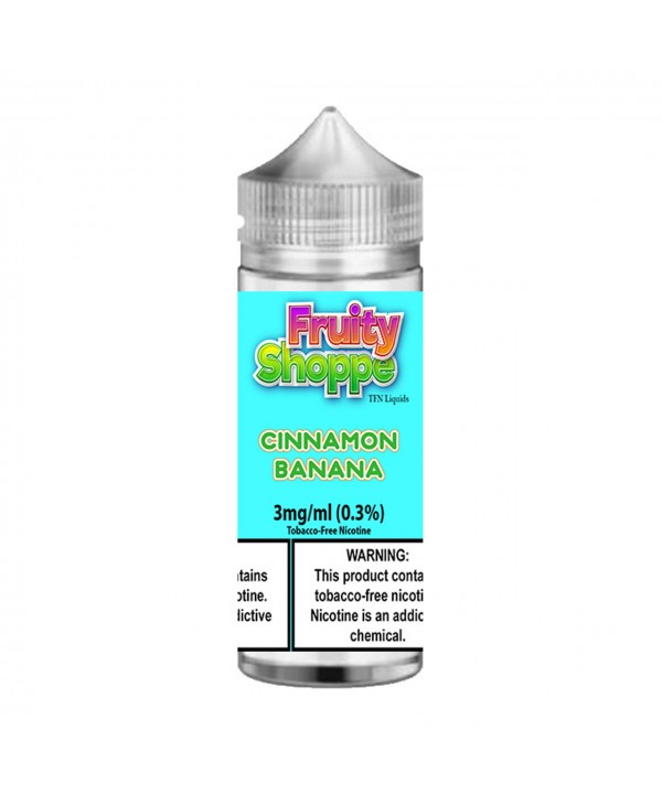 Fruity Shoppe TFN - Cinnamon Banana